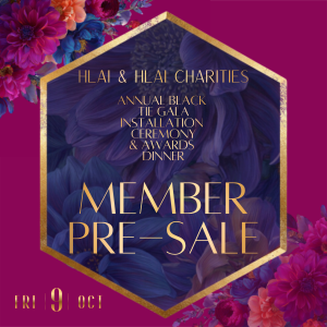 2026 HLAI & HLAI Charities GALA: MEMBER PRE-SALE